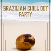 Brazilian Chill Out Party – Drinks & Coctails, Hot Beach Party, Sexy Dance Zone, Saturday Night artwork