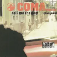 Tell Me The Way — COMA feat. LTG