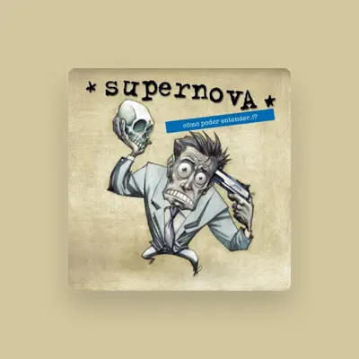 Listen to Supernova, watch music videos, read bio, see tour dates & more!