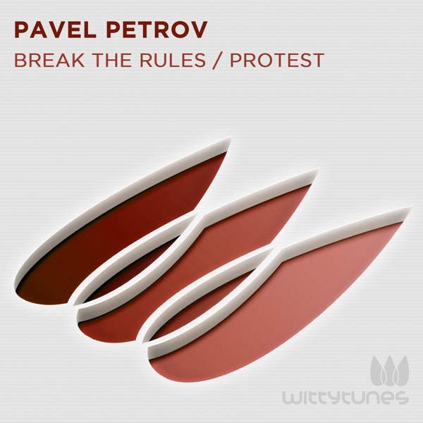 Break the Rules / Protest - Single