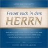 Freuet euch in dem Herrn (Lieder zur Ehre Gottes mit Solisten, Klavier und Orchester)