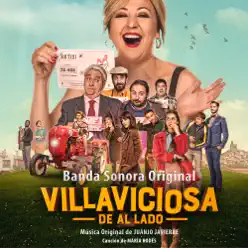 Villaviciosa de al Lado (Banda Sonora Original de la Película) - Maria Rodés Villaviciosa de al Lado (Banda Sonora Original de la Película) - Maria Rodés