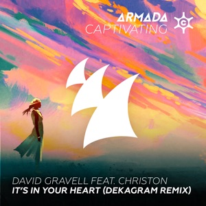 It's in Your Heart (feat. Christon) [Dekagram Remix] - Single