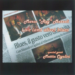 Live (And Alive) Blues [feat. Mattia Cigalini]