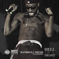 Hell of a Night (feat. Quicktrip) - Single - Bankroll Fresh