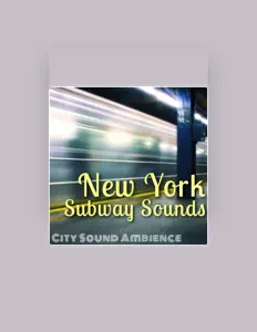 Dengarkan City Sounds Ambience, tonton video musik, baca bio, lihat tanggal tur & lainnya!