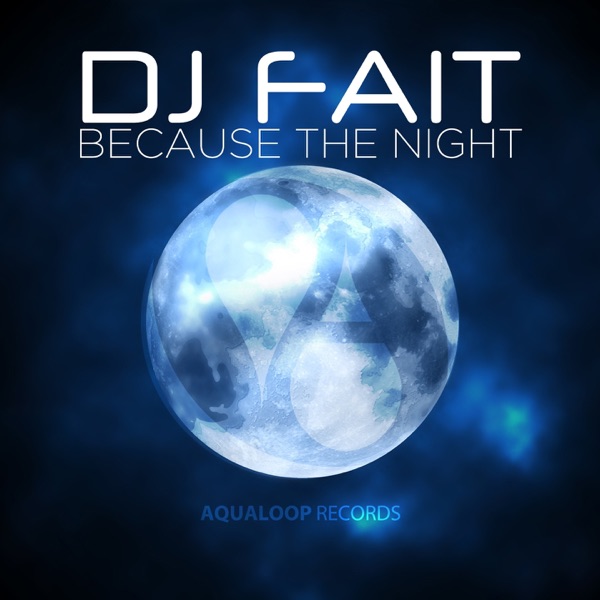 Because the Night - Single
