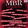 MBR Mind Blowing Remix (Remix Version)