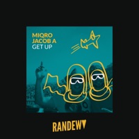 Get Up - EP - Miqro & Jacob A