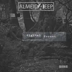 Digital Forest - EP - Zorg Digital Forest - EP - Zorg