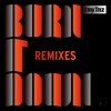 Burn It Down (Remixes) - EP, 2017