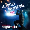 La nostra rivoluzione (Live)