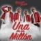 Una en un millon - Grupo Bomba lyrics