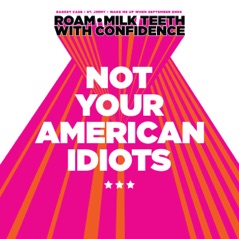 Not Your American Idiots - Single