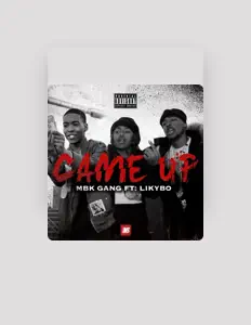 Listen to MBK Gang, watch music videos, read bio, see tour dates & more!