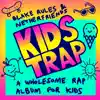 Blake Rules & Netherfriends - I Love My Mom