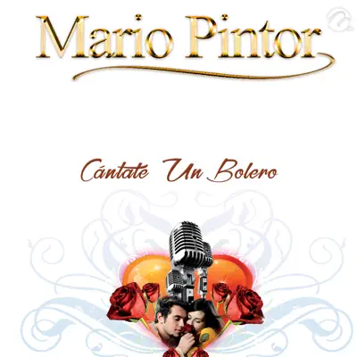 Cántale Un Bolero - Single - Mario Pintor