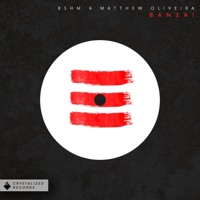 Banzai - Single - Bshm & Matthew Oliveira