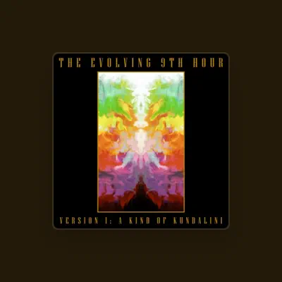 Listen to The Evolving 9th Hour, watch music videos, read bio, see tour dates & more!