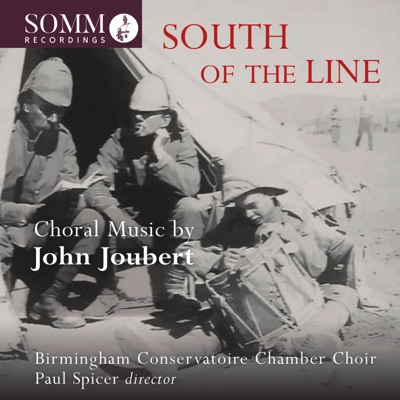 South of the Line: Choral Music by John Joubert