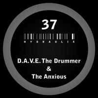 Hydraulix 37 (Remastered) - Single - D.A.V.E. The Drummer & The Anxious