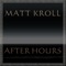 A Forgone Conclusion - Matt Kroll lyrics