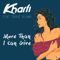 More Than I Can Give (feat. David Blank)