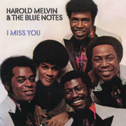 I Miss You (Expanded Edition) [feat. Teddy Pendergrass] - Harold Melvin & The Blue Notes