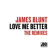 James Blunt - Love Me Better (José Lucas Remix)