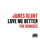 James Blunt - Love Me Better (José Lucas Remix)
