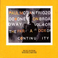 In a Shanty in Old Shanty Town — Paul Motian Trio 2000 + One