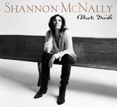 Shannon McNally - You Made Me Feel for You