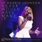 Never Would Have Made It (BMI Broadcast) [Live] - Le'Andria Johnson lyrics