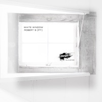 White Window - Single - Robert S