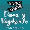 Dama y Vagabundo (feat. Ana Mena) - Single