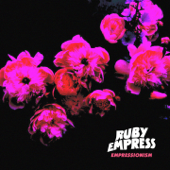 Empressionism - EP - Ruby Empress