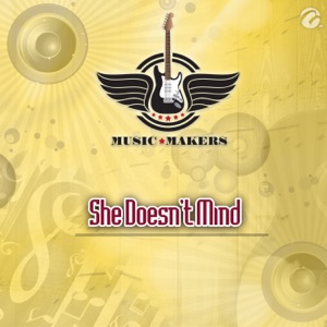 She Doesn't Mind - Single