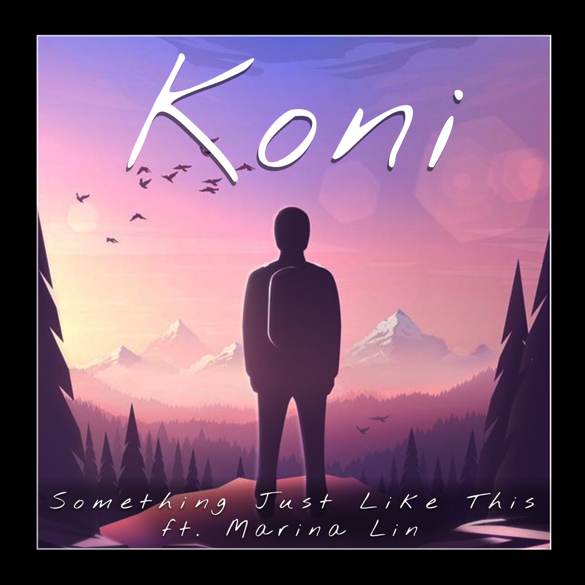 Something Just Like This (feat. Marina Lin) - Single - Album by Koni -  Apple Music