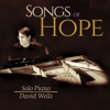 Songs of Hope - David Wells