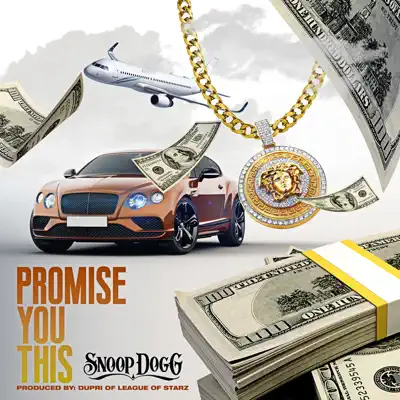 Promise You This - Single - Snoop Dogg