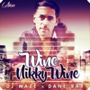 Wine Nikky Wine (feat. Dane Ray) - Single