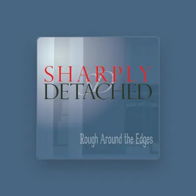 Listen to Sharply Detached, watch music videos, read bio, see tour dates & more!