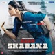 Naam Shabana Original Motion Picture Soundtrack