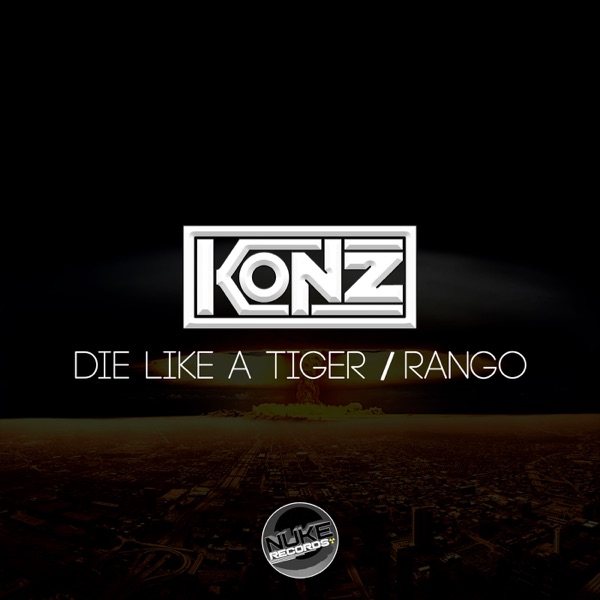 Die Like a Tiger / Rango - Single