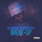 Break-Up - Kai Johnson The ArtisticSoul lyrics