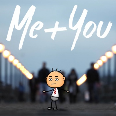 Me + You (feat. Tillymint) - Single