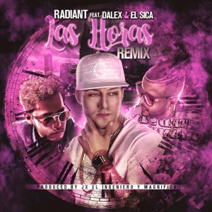 Las Horas (feat. El Sica & Dalex) [Remix]