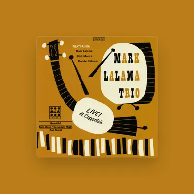 Listen to Mark Lalama Trio, watch music videos, read bio, see tour dates & more!