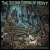 The Second Coming of Heavy - Chapter VI