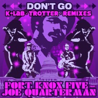 Don't Go Remixes - EP - Fort Knox Five